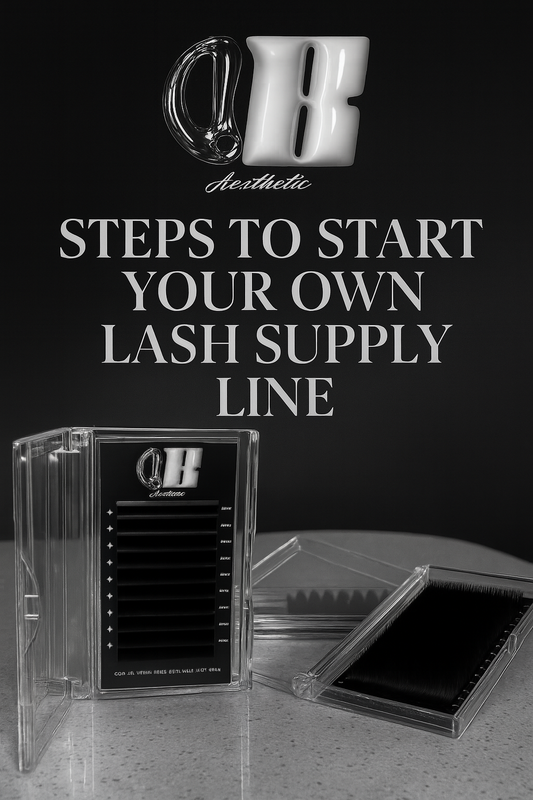 Steps To Start Your Own Lash Supply Line
